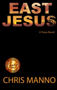 East Jesus: second place, "Best Fiction of 2016," N. texas Book Festival